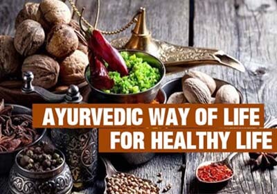 Ayurveda - The Way to a Healthy Lifestyle