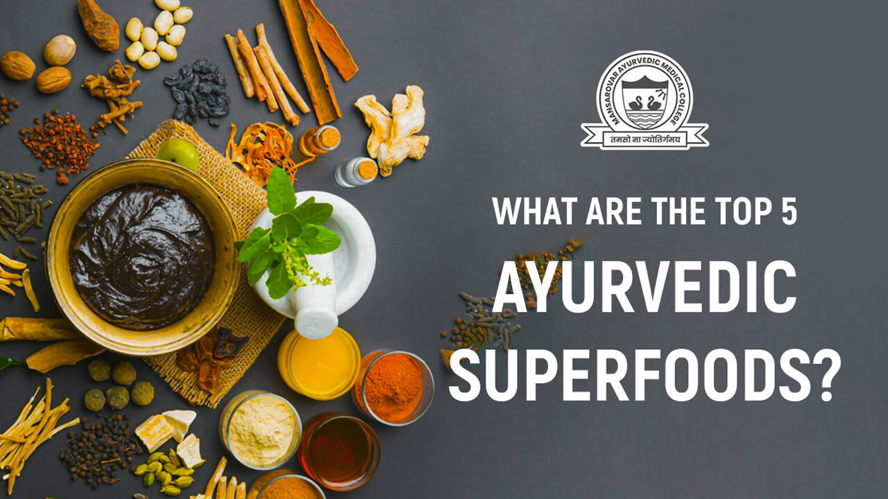 Ayurvedic Superfoods