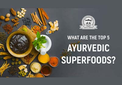 Ayurvedic Superfoods